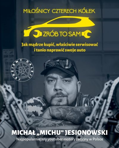 „Miłośnicy czterech kółek. Zrób to&nbsp;sam”