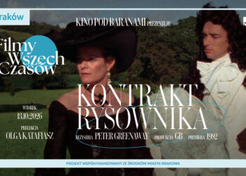 „Kontrakt rysownika” w&nbsp;cyklu Filmy Wszech Czasów w&nbsp;Kinie Pod&nbsp;Baranami